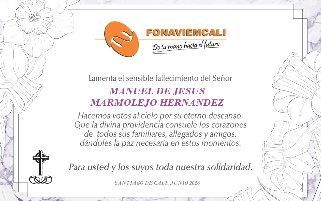 Nota de Condolencia – Manuel de Jesús Marmolejo Hernández.